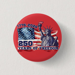 250th Anniversary of USA Flag Liberty Freedom Button