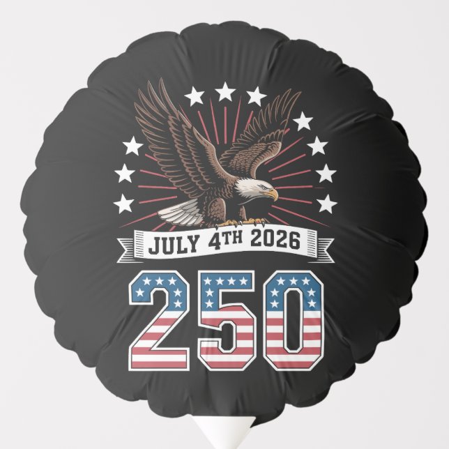 250th Anniversary Patriotic 4th Of July 1776 2026 Balloon (Front)