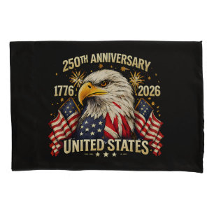 250th Anniversary United States 1776-2026 Pillow Case