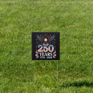 250th Anniversary USA 1776 2026 Patriotic Eagle Sign
