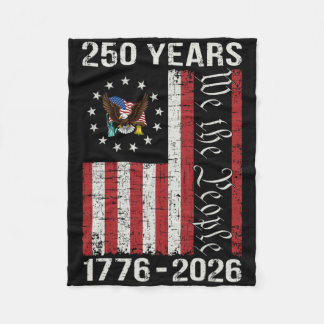 250th Anniversary Usa 250 Year America Patriotic 4 Fleece Blanket