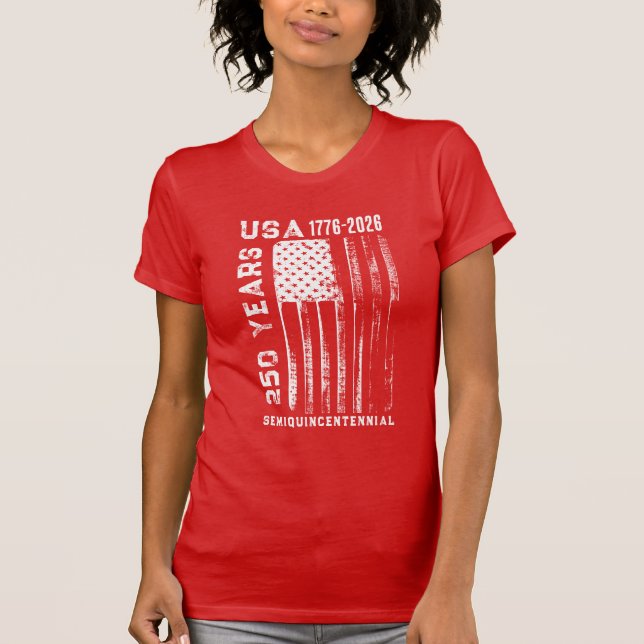 250Th Anniversary USA 4Th Of July  T-Shirt (Front)
