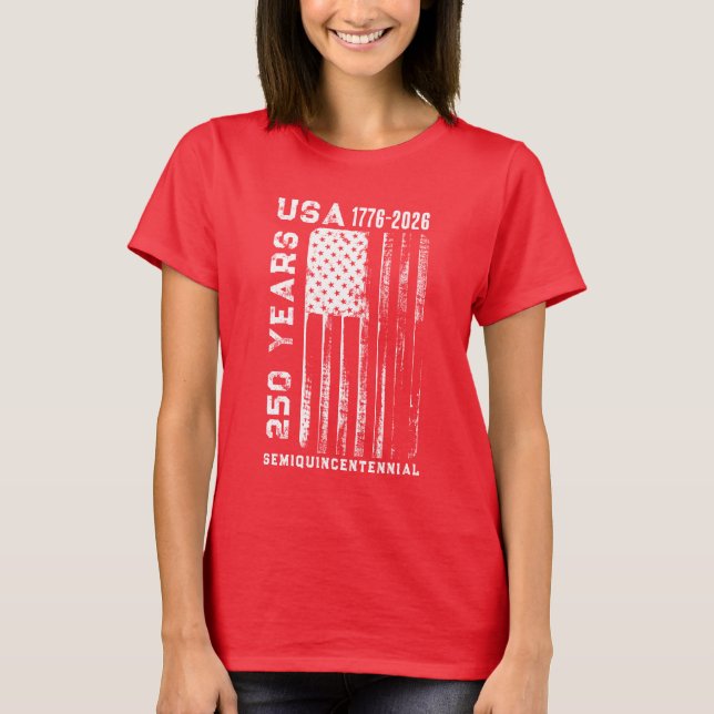 250Th Anniversary USA 4Th Of July T-Shirt (Front)