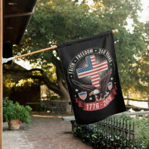 250th Anniversary USA Faith Freedom 4th of July House Flag