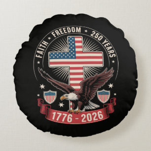 250th Anniversary USA Faith Freedom 4th of July Round Pillow