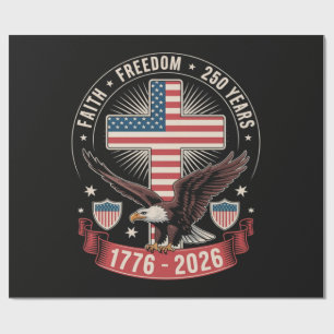 250th Anniversary USA Faith Freedom 4th of July Wrapping Paper