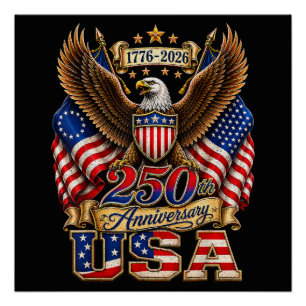250th Anniversary USA Flag 250 Years American Poster
