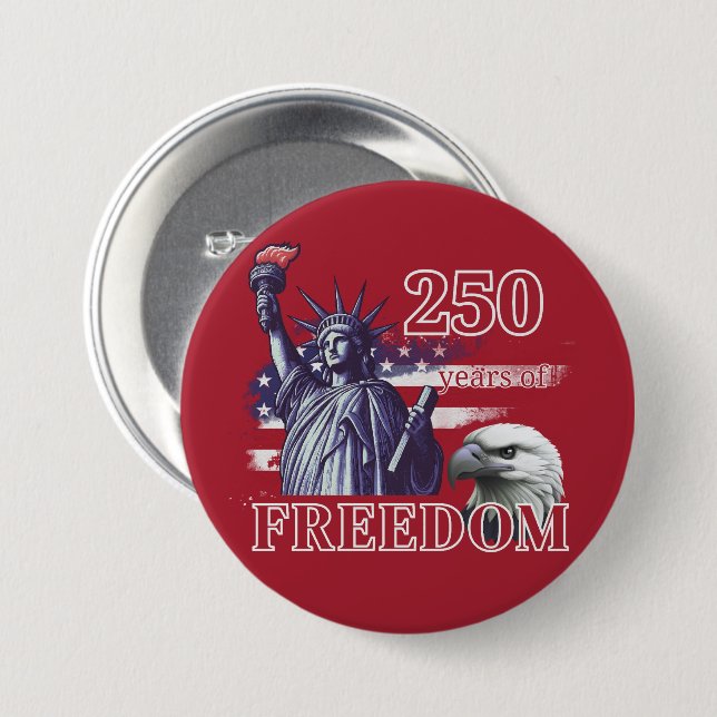 250th Anniversary USA Flag Liberty Eagle Freedom Button (Front & Back)