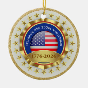250th Anniversary USA Patriotic   1776–2026 Ceramic Ornament