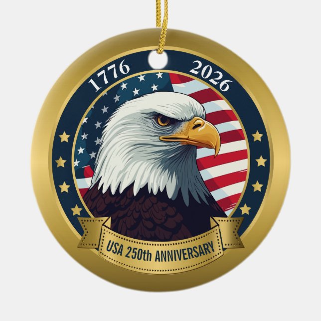 250th Anniversary USA Patriotic | 1776–2026 Ceramic Ornament (Front)