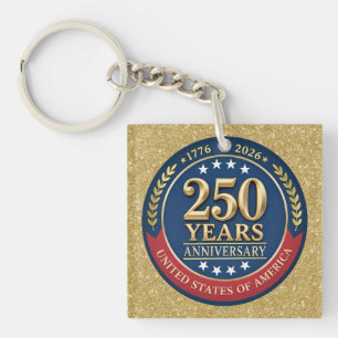 250th Anniversary USA Patriotic 1776–2026 Keychain