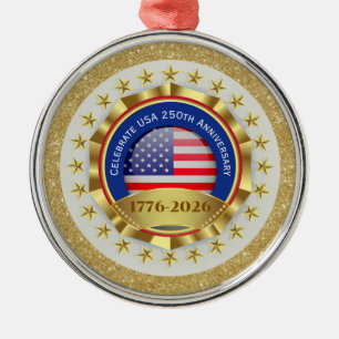 250th Anniversary USA Patriotic   1776–2026 Metal Ornament