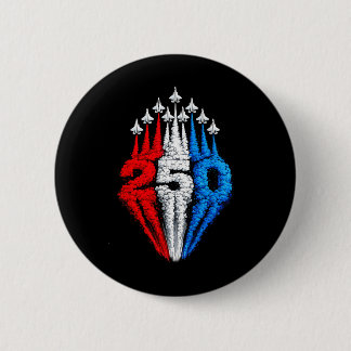 250th Anniversary Usa Patriotic 250 Years 4th July Button