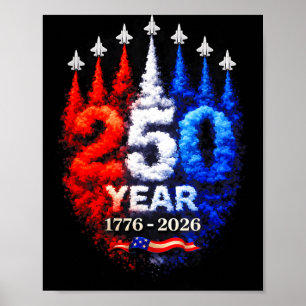 250th Anniversary USA Patriotic 250 Years American Poster