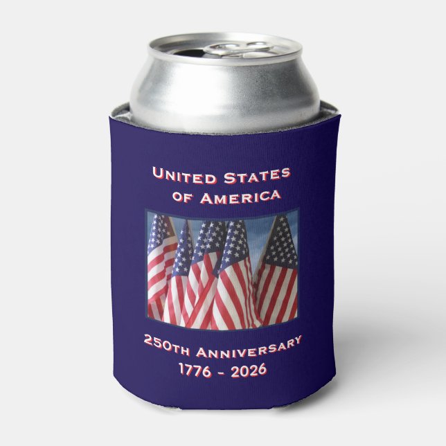250th Anniversary USA Patriotic American Flags Can Cooler (Can Front)
