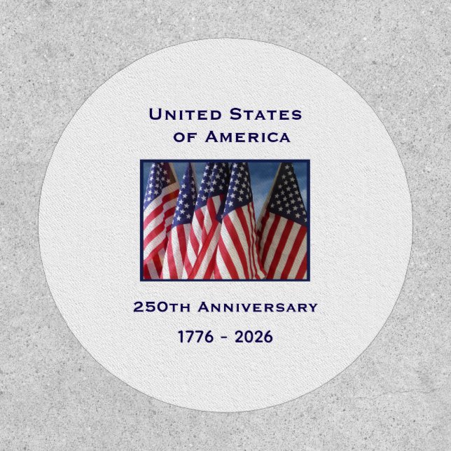 250th Anniversary USA Patriotic American Flags  Patch (Front)