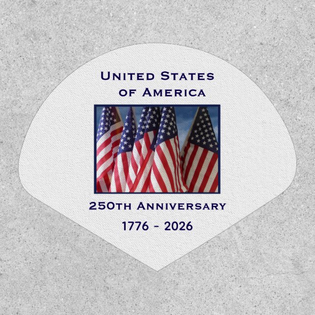 250th Anniversary USA Patriotic American Flags  Patch (Front)