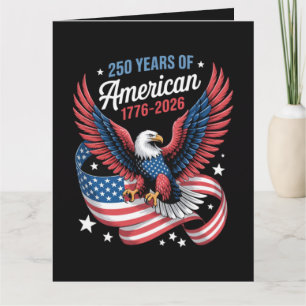 250th Anniversary USA Patriotic Eagle Card