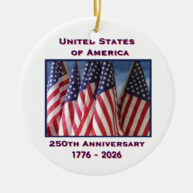 250th Anniversary USA Patriotic Flags  Ceramic Ornament (Front)