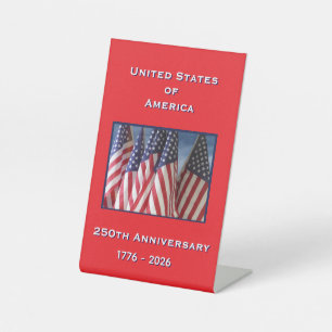 250th Anniversary USA Patriotic  Pedestal Sign
