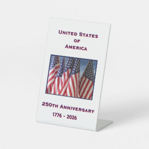 250th Anniversary USA Patriotic Pedestal Sign