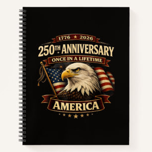 250th Anniversary USA Shirt 250th America Notebook
