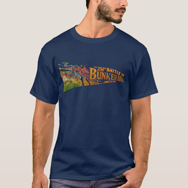 250th Battle of Bunker Hill Fundraising T Shirt (Front)