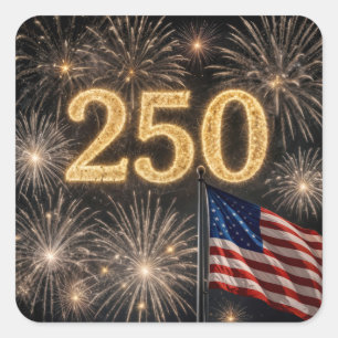250th Birthday American Flag and Fireworks Square Sticker