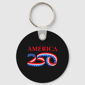 250th Birthday Of United State Independence Day Us Keychain