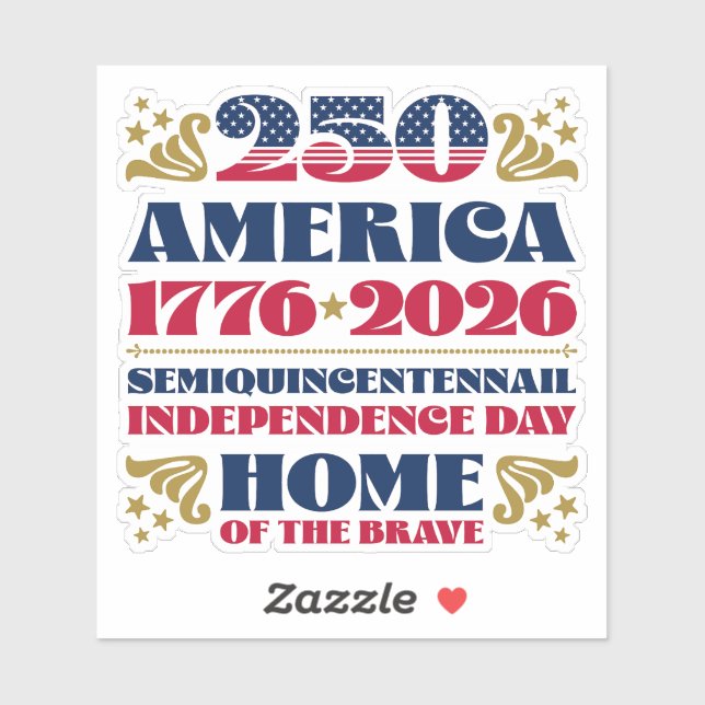 250th Independence Day America's Anniversary Sticker (Sheet)