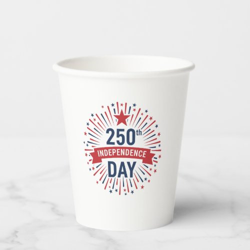 250th Independence Day Paper Cups