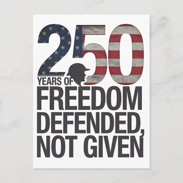 250th Years Of Freedom Defended Not Given Veteran Postcard (Front)