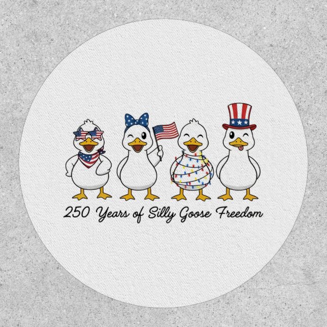 250th Years of Silly Goose Freedom Semiquincentenn Patch (Front)