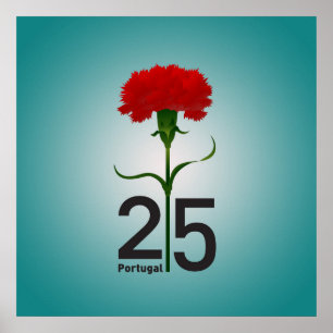 25 April, the Carnation Revolution, Portugal Poster