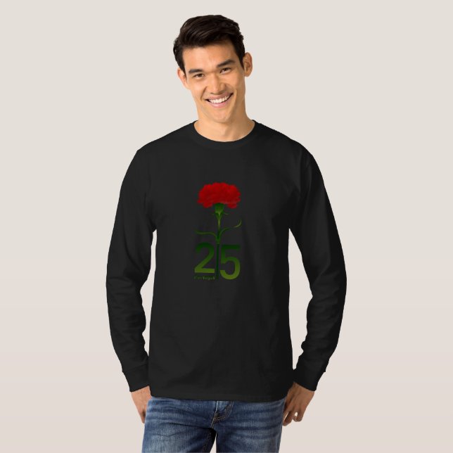 25 April, the Carnation Revolution, Portugal  T-Shirt (Front Full)