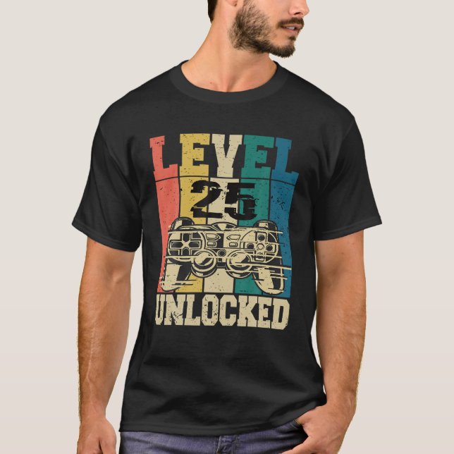 25 Birthday Gamer Gaming Gamer 25 Years Level 25 U T-Shirt (Front)