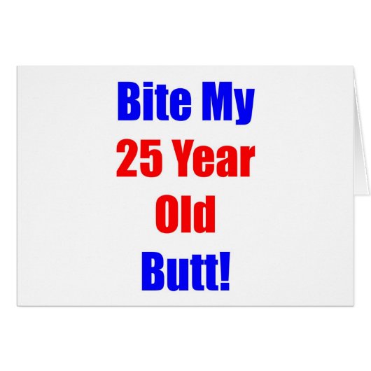25 Bite My Butt Cards (Front Horizontal)