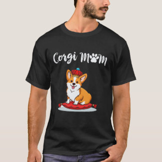 25 Corgi Mom Corgi T-Shirt