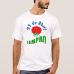 25 de Abril Sempre! T-Shirt