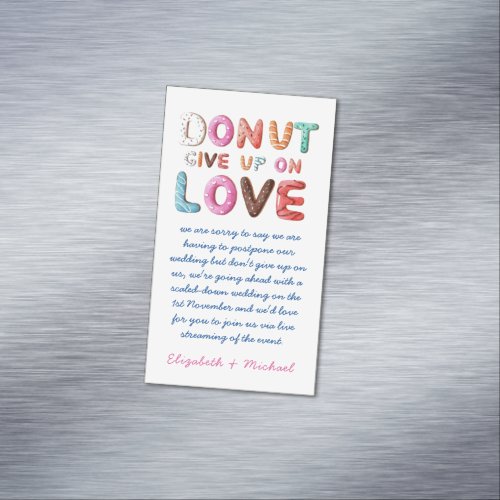 25 DONUT Give Up On Love Change of Plans Date Card