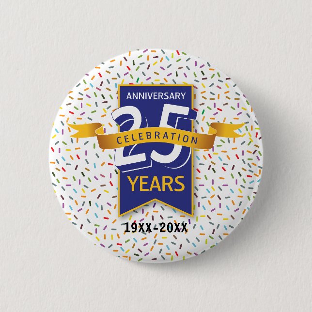 25 th ANNIVERSARY Design Button (Front)