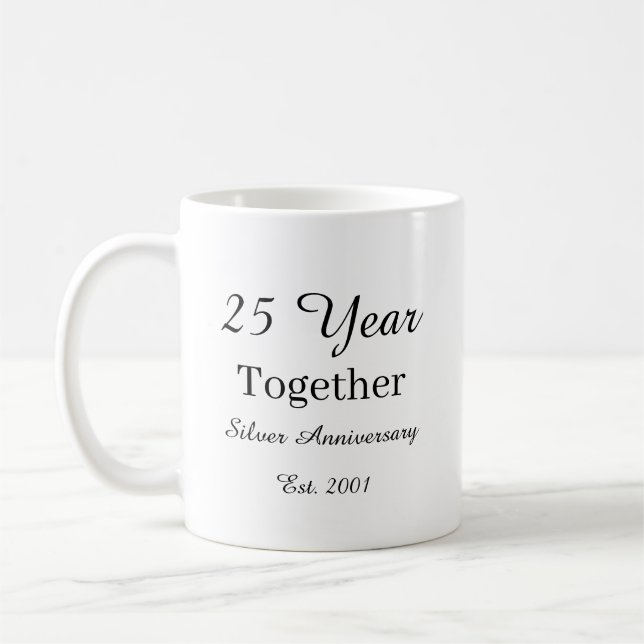 25 Year Anniversary Mug-Silver Wedding Anniversary Coffee Mug (Left)
