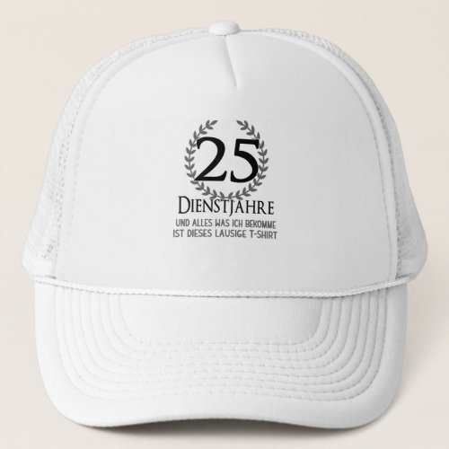 25 Year Company Anniversary Employee Company Trucker Hat