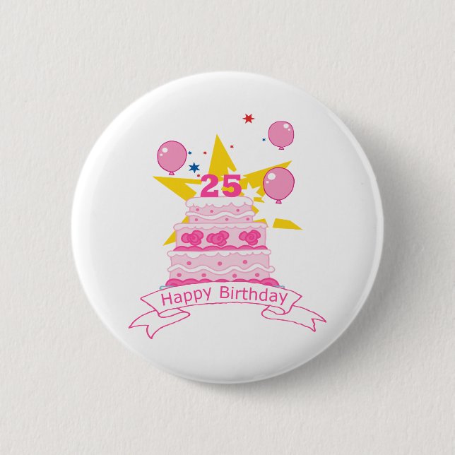25 Year Old Birthday Cake Button (Front)