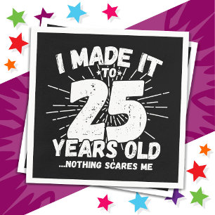 25 Year Old Sarcastic Meme Funny 25th Birthday Napkins