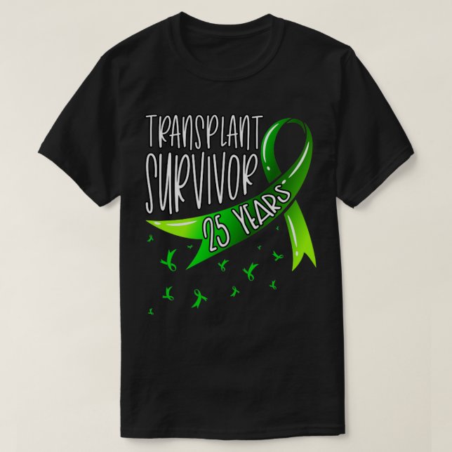 25 Year Organ Transplant Survivor Green Ribbon T-Shirt (Design Front)