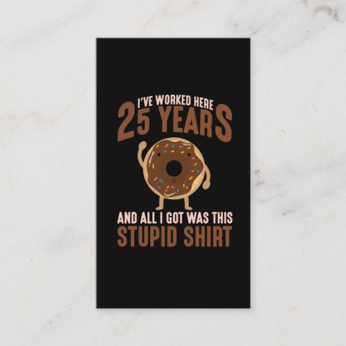 25 Year Work Anniversary Donut Lover Employee Business Card