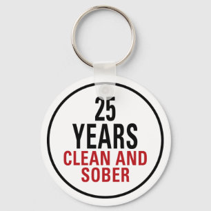 25 Years Clean and Sober Keychain