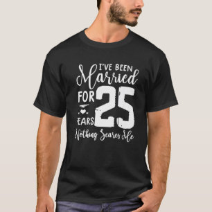 25 Years Married Funny Couple 25Th Anniversary T-Shirt