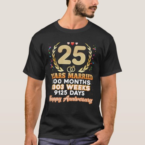 25 Years Married Happy 25Th Wedding Anniversary Co T_Shirt